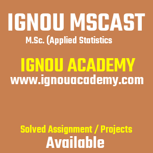 IGNOU MSCAST SOLVED ASSIGNMENT 2025